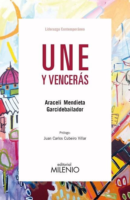 UNE Y VENCERÁS | 9788497438025 | MENDIETA, ARACELI | Llibreria La Gralla | Llibreria online de Granollers
