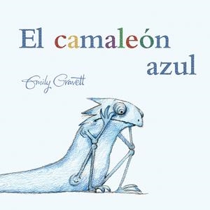 CAMALEÓN AZUL, EL  | 9788491451297 | GRAVETT, EMILY | Llibreria La Gralla | Librería online de Granollers