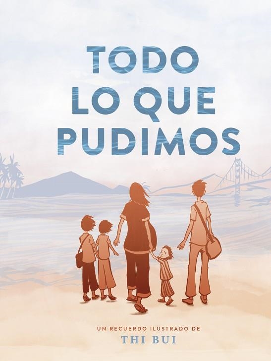 TODO LO QUE PUDIMOS | 9788416435340 | THI BUI | Llibreria La Gralla | Llibreria online de Granollers