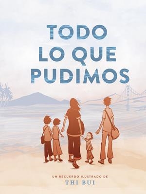TODO LO QUE PUDIMOS | 9788416435340 | THI BUI | Llibreria La Gralla | Librería online de Granollers