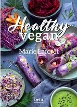 HEALTHY VEGAN. COCINA VEGANA SALUDABLE | 9788470914461 | LAFORET, MARIE | Llibreria La Gralla | Librería online de Granollers