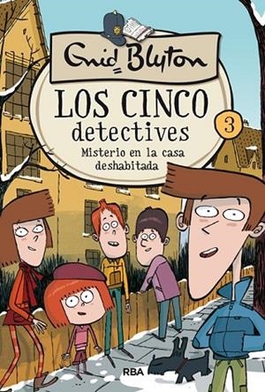 MISTERIO DE LA CASA DESHABITADA LOS CINCO DETECTIVES 3 | 9788427207813 | BLYTON , ENID | Llibreria La Gralla | Llibreria online de Granollers