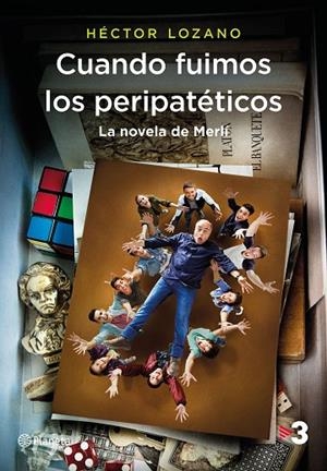 CUANDO FUIMOS LOS PERIPATÉTICOS | 9788408184812 | LOZANO, HÉCTOR | Llibreria La Gralla | Llibreria online de Granollers