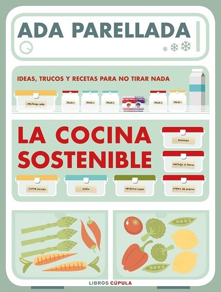 COCINA SOSTENIBLE, LA | 9788448024147 | PARELLADA, ADA | Llibreria La Gralla | Llibreria online de Granollers