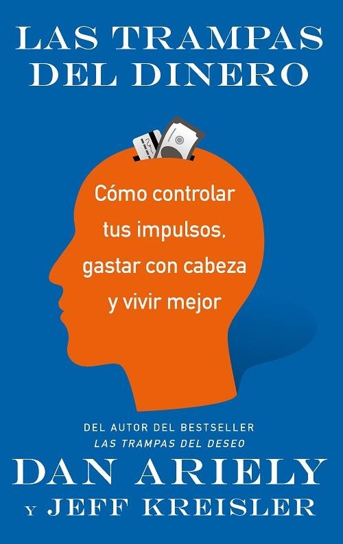 TRAMPAS DEL DINERO, LAS | 9788434427587 | ARIELY, DAN/KREISLER, JEFF | Llibreria La Gralla | Llibreria online de Granollers