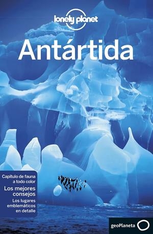 ANTÁRTIDA GUIA LONELY PLANET 2018 | 9788408179788 | AVERBUCK, ALEXIS/BROWN, CATHY | Llibreria La Gralla | Librería online de Granollers