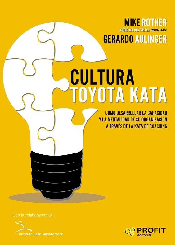 CULTURA TOYOTA KATA | 9788417209025 | ROTHER, MIKE/AULINGER, GERARDO | Llibreria La Gralla | Llibreria online de Granollers