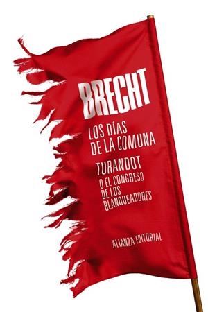 DÍAS DE LA COMUNA, LOS. TURANDOT O EL CONGRESO DE LOS BLANQUEADORES (BOLSILLO) | 9788491810568 | BRECHT, BERTOLT | Llibreria La Gralla | Llibreria online de Granollers