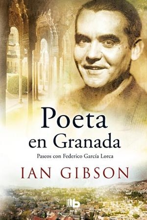 POETA EN GRANADA (BOLSILLO) | 9788490704578 | GIBSON, IAN | Llibreria La Gralla | Librería online de Granollers