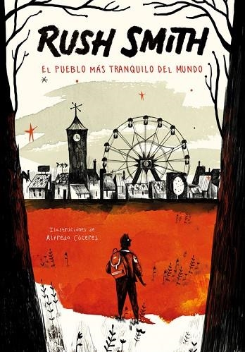 PUEBLO MÁS TRANQUILO DEL MUNDO, EL | 9788420485935 | SMITH, RUSH | Llibreria La Gralla | Llibreria online de Granollers