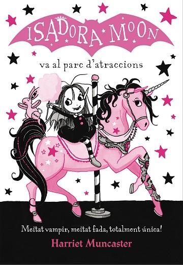 ISADORA MOON VA AL PARC D'ATRACCIONS  | 9788420487755 | MUNCASTER, HARRIET | Llibreria La Gralla | Llibreria online de Granollers