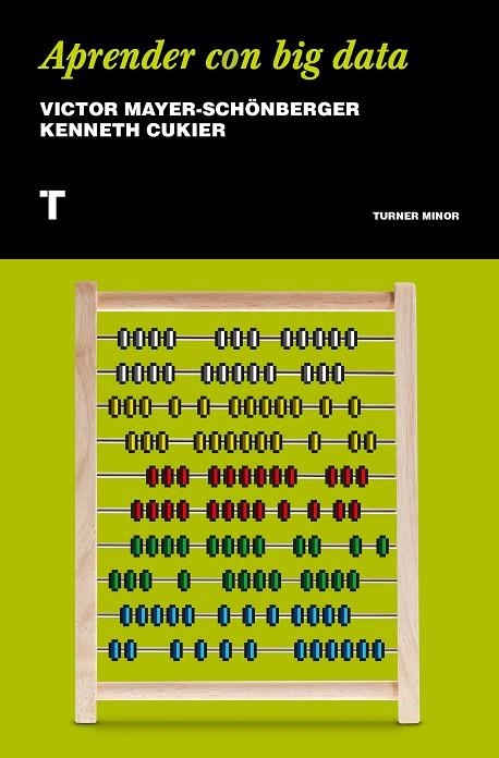 APRENDER CON BIG DATA | 9788417141516 | MAYER-SCHÖNBERGER, VIKTOR; CUKIER, KENNETH | Llibreria La Gralla | Llibreria online de Granollers