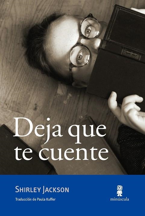 DEJA QUE TE CUENTE | 9788494834820 | JACKSON, SHIRLEY | Llibreria La Gralla | Librería online de Granollers