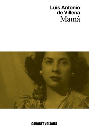 MAMÁ | 9788494710858 | DE VILLENA, LUIS ANTONIO | Llibreria La Gralla | Librería online de Granollers