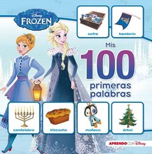 MIS 100 PRIMERAS PALABRAS CON FROZEN | 9788416931415 | DISNEY | Llibreria La Gralla | Llibreria online de Granollers
