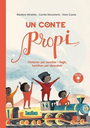 UN CONTE PROPI | 9788417383091 | MIRABILIA, PANDORA; MONASTERIO, CAMILA | Llibreria La Gralla | Llibreria online de Granollers