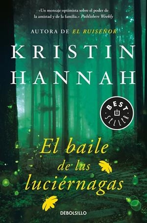 BAILE DE LAS LUCIÉRNAGAS, EL (BOLSILLO) | 9788466343015 | HANNAH, KRISTIN | Llibreria La Gralla | Librería online de Granollers