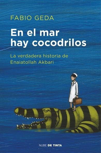 EN EL MAR HAY COCODRILOS | 9788416588589 | GEDA, FABIO | Llibreria La Gralla | Librería online de Granollers