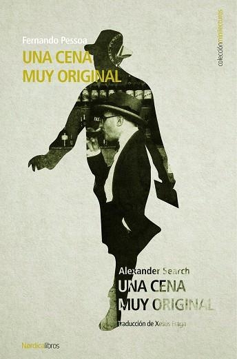 UNA CENA MUY ORIGINAL | 9788417281496 | PESSOA, FERNANDO | Llibreria La Gralla | Librería online de Granollers