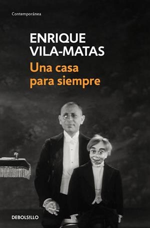UNA CASA PARA SIEMPRE (BOLSILLO) | 9788466342339 | VILA-MATAS, ENRIQUE | Llibreria La Gralla | Librería online de Granollers