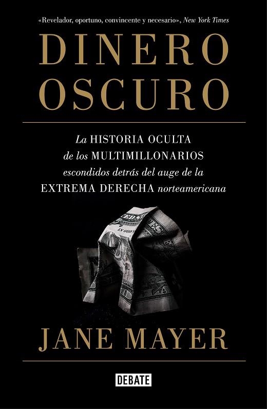 DINERO OSCURO | 9788499928319 | MAYER, JANE | Llibreria La Gralla | Llibreria online de Granollers