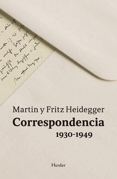 CORRESPONDENCIA 1930-1949. MARTIN Y FRITZ HEIDEGGER | 9788425438837 | HEIDEGGER, MARTIN/HEIDEGGER, FRITZ | Llibreria La Gralla | Librería online de Granollers
