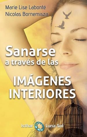 SANARSE A TRAVÉS DE LAS IMAGENES INTERIORES | 9788417230272 | Llibreria La Gralla | Librería online de Granollers