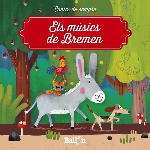 MÚSICS DE BREMEN, ELS | 9789403205465 | BALLON | Llibreria La Gralla | Librería online de Granollers