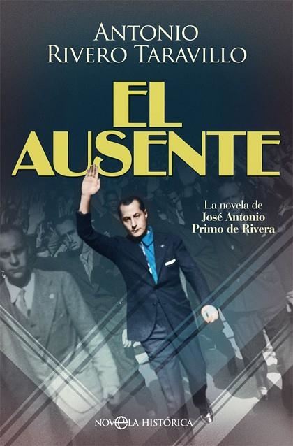 AUSENTE, EL | 9788491642794 | RIVERO TARAVILLO, ANTONIO | Llibreria La Gralla | Librería online de Granollers