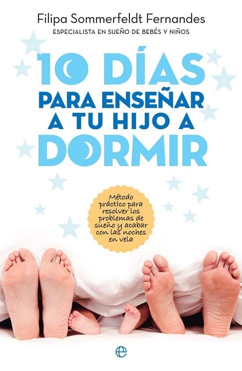 10 DÍAS PARA ENSEÑAR A TU HIJO A DORMIR | 9788491642770 | SOMMERFELDT FERNANDES, FILIPA | Llibreria La Gralla | Llibreria online de Granollers