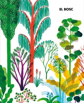 BOSC, EL  | 9788494715983 | BOZZI, RICARDO | Llibreria La Gralla | Librería online de Granollers