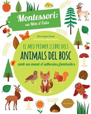 MEU PRIMER LLIBRE ANIMALS BOSC, EL  | 9788468254180 | PIRODDI, CHIARA | Llibreria La Gralla | Llibreria online de Granollers