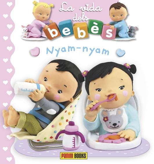 NYAM NYAM LA VIDA DELS BEBES | 9788491672241 | PANINI BOOKS | Llibreria La Gralla | Librería online de Granollers