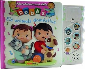 ANIMALS DOMESTICS MINIDICCIONARI | 9788491672579 | VV.AA | Llibreria La Gralla | Librería online de Granollers