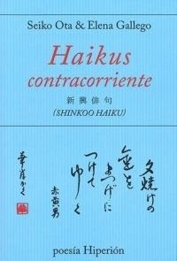 HAIKUS CONTRACORRIENTE | 9788490021163 | OTA, SEIKO ;  GALLEGO, ELENA | Llibreria La Gralla | Llibreria online de Granollers