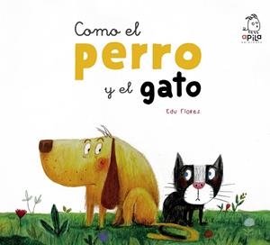 COMO EL PERRO Y EL GATO | 9788417028060 | FLORES, EDU | Llibreria La Gralla | Llibreria online de Granollers