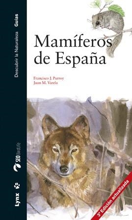 MAMÍFEROS DE ESPAÑA | 9788494189258 | PURROY, FRANCISCO J. | Llibreria La Gralla | Librería online de Granollers