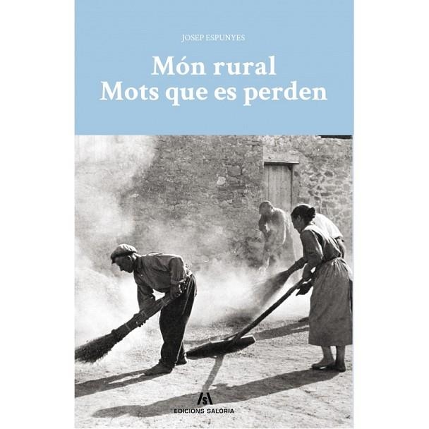 MON RURAL. MOTS QUE ES PERDEN | 9788494845024 | ESPUNYES, JOSEP | Llibreria La Gralla | Librería online de Granollers