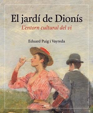 JARDÍ DE DIONÍS, EL | 9788415885665 | PUIG VAYREDA, EDUARD | Llibreria La Gralla | Librería online de Granollers