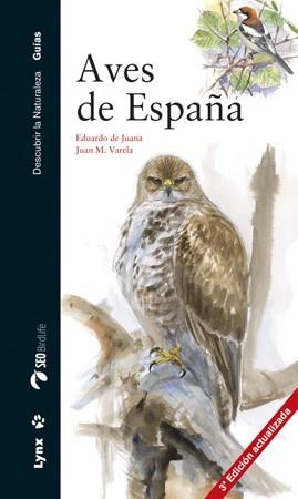 AVES DE ESPAÑA | 9788494189289 | DE JUANA, EDUARDO | Llibreria La Gralla | Librería online de Granollers