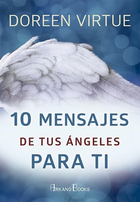 10 MENSAJES DE TUS ÁNGELES PARA TI | 9788415292722 | VIRTUE, DOREEN | Llibreria La Gralla | Llibreria online de Granollers