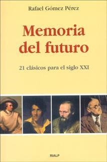 MEMORIA DEL FUTURO | 9788432133107 | GOMEZ PEREZ, RAFAEL | Llibreria La Gralla | Librería online de Granollers