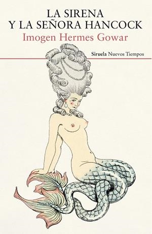 SIRENA Y LA SEÑORA HANCOCK, LA | 9788417308780 | HERMES GOWAR, IMOGEN | Llibreria La Gralla | Librería online de Granollers