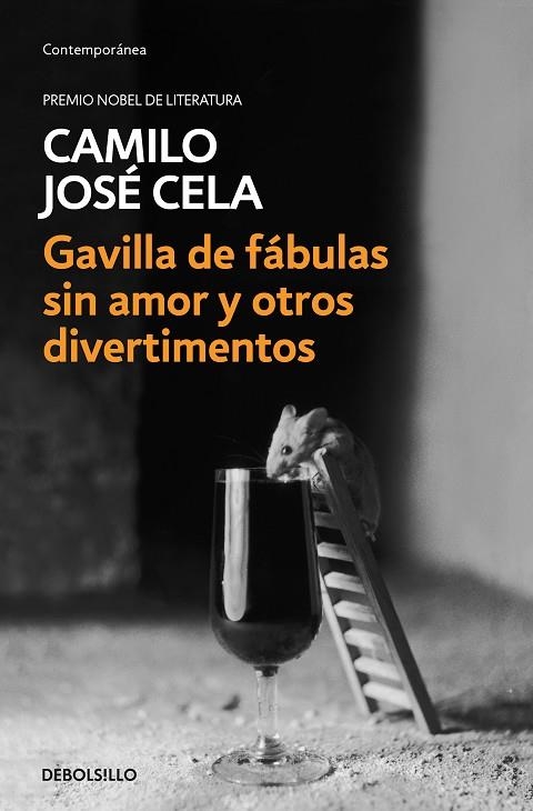 GAVILLA DE FÁBULAS SIN AMOR Y OTROS DIVERTIMENTOS (BOLSILLO) | 9788466342315 | CELA, CAMILO JOSE | Llibreria La Gralla | Llibreria online de Granollers