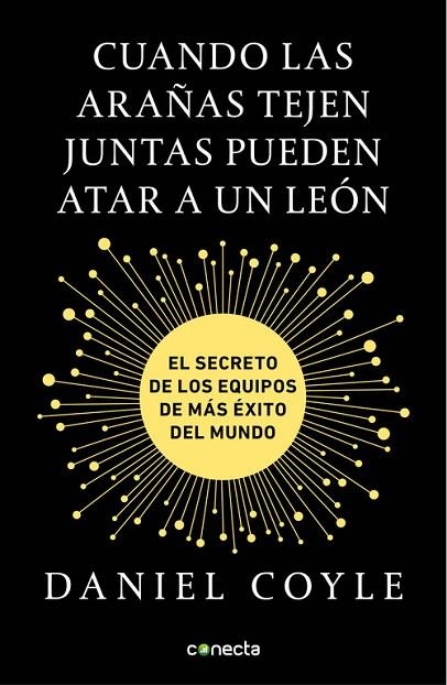 CUANDO LAS ARAÑAS TEJEN JUNTAS PUEDEN ATAR A UN LEÓN | 9788416883172 | COYLE, DANIEL | Llibreria La Gralla | Llibreria online de Granollers