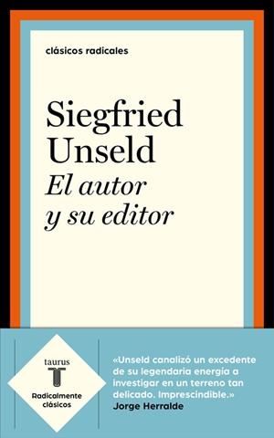 AUTOR Y SU EDITOR, EL | 9788430619719 | UNSELD, SIEGFRIED | Llibreria La Gralla | Librería online de Granollers