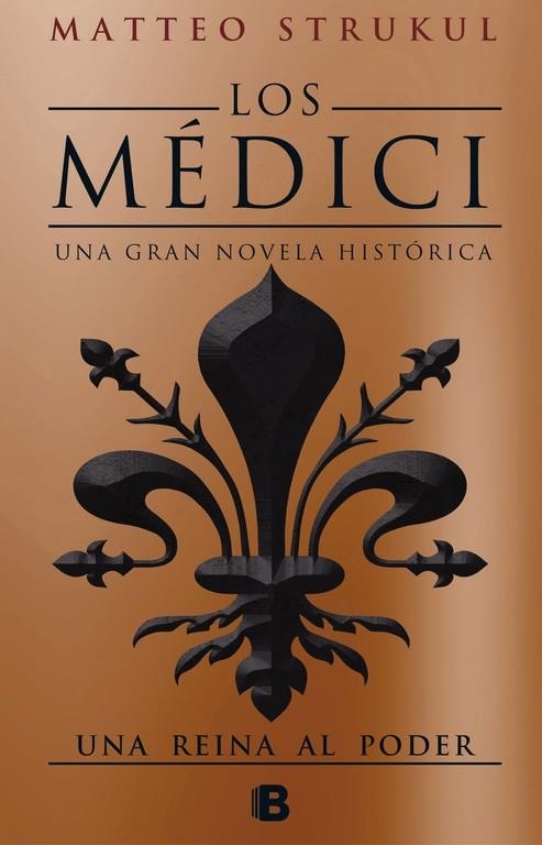 UNA REINA AL PODER (LOS MEDICI III) | 9788466663007 | STRUKUL, MATTEO | Llibreria La Gralla | Llibreria online de Granollers