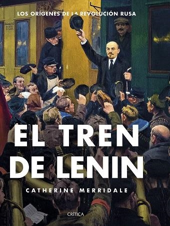 TREN DE LENIN, EL | 9788498929928 | MERRIDALE, CATHERINE | Llibreria La Gralla | Llibreria online de Granollers