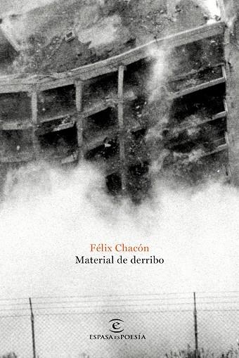 MATERIAL DE DERRIBO (BOLSILLO) | 9788467052053 | CHACÓN, FÉLIX | Llibreria La Gralla | Llibreria online de Granollers
