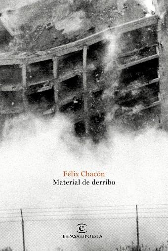 MATERIAL DE DERRIBO (BOLSILLO) | 9788467052053 | CHACÓN, FÉLIX | Llibreria La Gralla | Librería online de Granollers